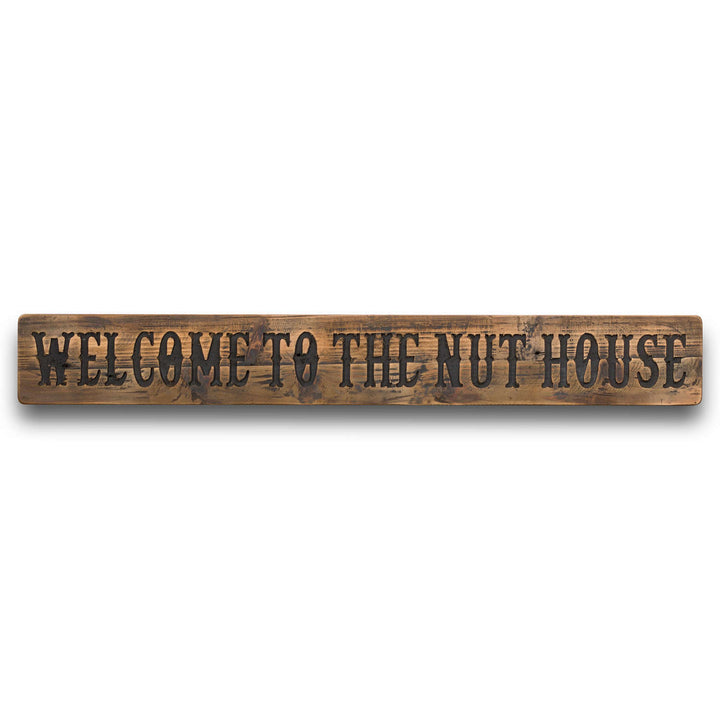 Hill Interiors 20368 Nut House Rustic Wooden Message Plaque