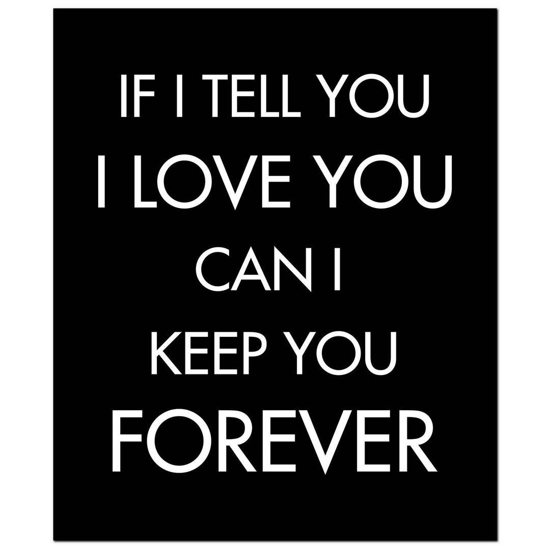 Hill Interiors 21262 If I Tell You I Love You Silver Foil Plaque