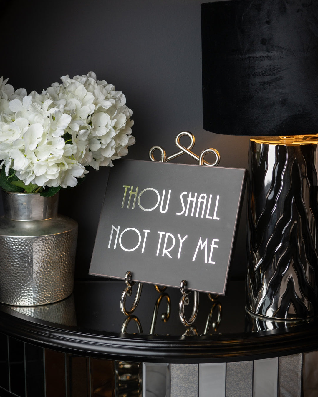 Hill Interiors 21265 Thou Shall Not Try Me Silver Foil Plaque