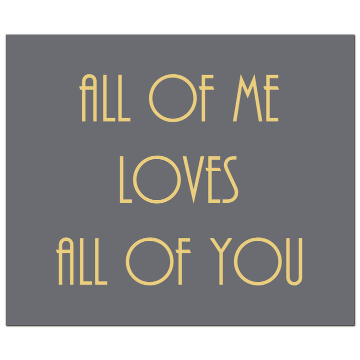 Hill Interiors 21279 All Of Me Loves All Of You Gold Foil Plaque